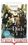 The Council Of Dads : Family, fatherhood, and life lessons to leave my daughters Bruce Feiler 9780751545746 Little, Brown Book Group