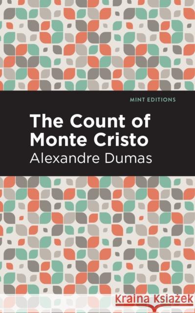 The Count of Monte Cristo Alexandre Dumas Mint Editions 9781513264721 Mint Editions - książka