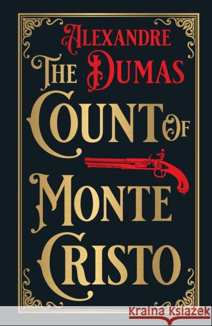 The Count of Monte Cristo: Deluxe Hardbound Edition Alexandre Dumas 9789358566055 Fingerprint! Publishing - książka