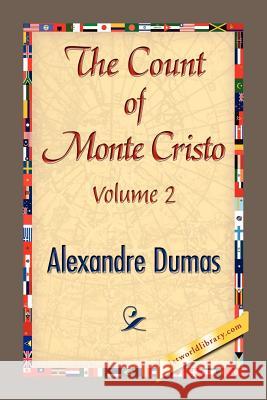 The Count of Monte Cristo Vol II Alexandre Dumas Library 1stworl 9781421846859 1st World Library - książka