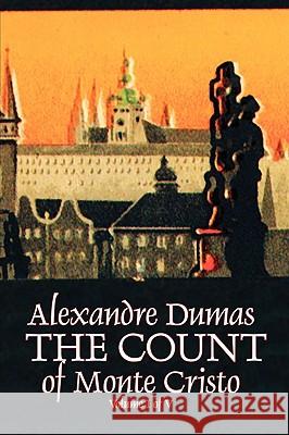 The Count of Monte Cristo, Volume I (of V) by Alexandre Dumas, Fiction, Classics, Action & Adventure, War & Military Alexandre Dumas 9781606643334 Aegypan - książka