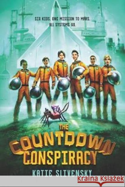 The Countdown Conspiracy Katie Slivensky 9780062462602 HarperCollins - książka