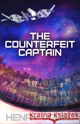 The Counterfeit Captain Henry Vogel 9781938834820 Rampant Loon Media LLC - książka