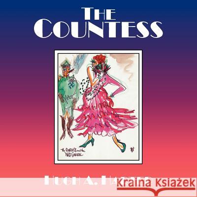 The Countess Hugh A. Harter 9781418416270 Authorhouse - książka