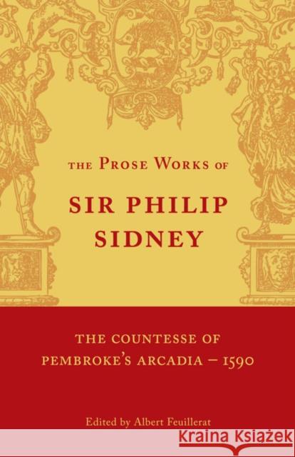 The Countesse of Pembroke's 'Arcadia': Volume 1 Sidney, Philip 9780521158305 Cambridge University Press - książka