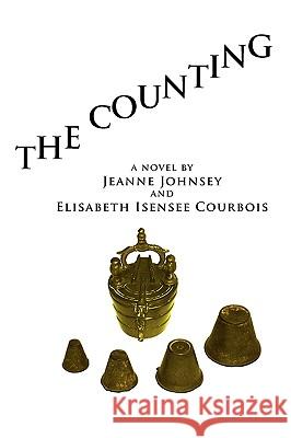 The Counting (C) Jeanne Johnsey 9781441574732 Xlibris Corporation - książka