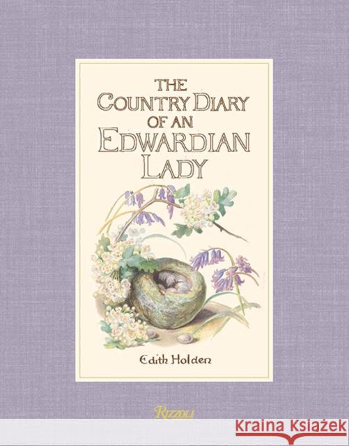 The Country Diary of an Edwardian Lady Edith Holden 9780847858903 Rizzoli International Publications - książka