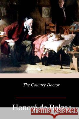 The Country Doctor Honore D Ellen Marriage 9781978241961 Createspace Independent Publishing Platform - książka