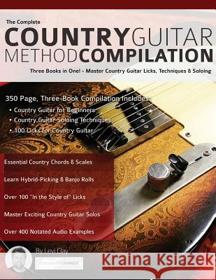 The Country Guitar Method Compilation Clay, Levi 9781911267720 www.fundamental-changes.com - książka