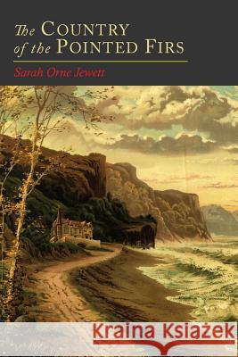 The Country of the Pointed Firs Sarah Orne Jewett 9781614278337 Martino Fine Books - książka