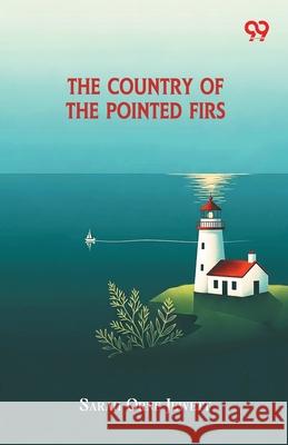 The Country Of The Pointed Firs Sarah Orne Jewett 9789373402635 Double 9 Books - książka