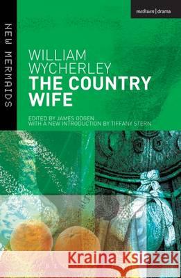 The Country Wife William Wycherley 9781474261517 Bloomsbury Academic (JL) - książka