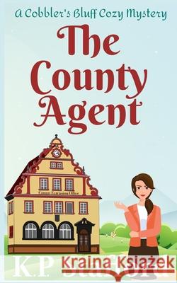 The County Agent K P Stafford 9798323394142 Independently Published - książka