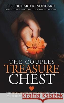 The Couples Treasure Chest Richard K. Nongard 9781734467826 Subliminal Science Press - książka