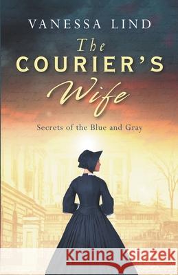 The Courier's Wife Vanessa Lind 9781940320175 Running Fox Books - książka