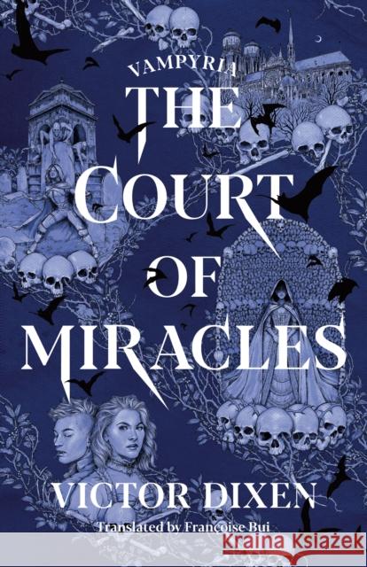 The Court of Miracles Victor Dixen 9781662505720 Amazon Publishing - książka