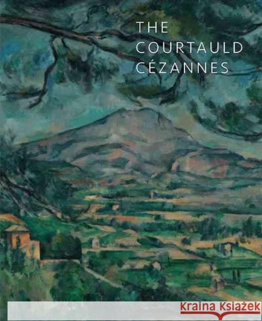 The Courtauld Cezannes John House 9781903470848 Paul Holberton Publishing - książka