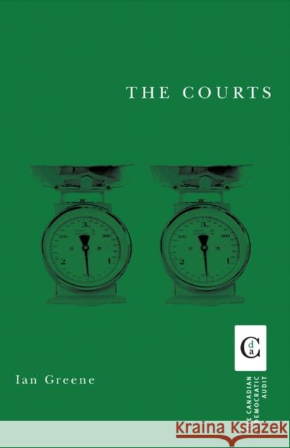 The Courts Ian Greene 9780774811859 UBC Press - książka