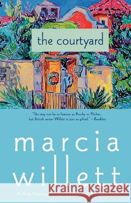 The Courtyard Marcia Willett 9780312306687 St. Martin's Griffin - książka