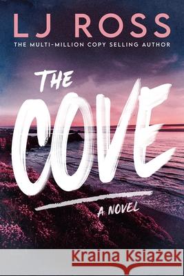 The Cove L. J. Ross 9781464273698 Poisoned Pen Press - książka