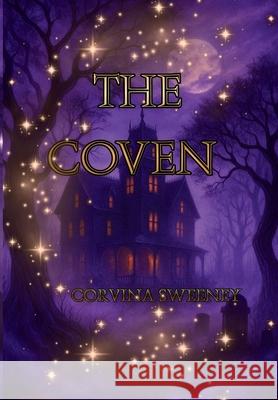 The Coven Corvina Sweeney 9781785201691 Hummingbird Publishing Ltd - książka