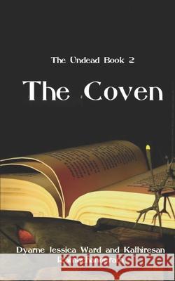 The Coven Ramachanderam Kathiresan Ramachanderam 9798675751990 Independently published - książka