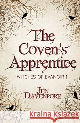 The Coven's Apprentice Jen Davenport 9781955532112 Portal World Publishing - książka