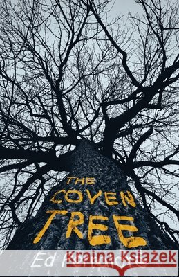 The Coven Tree Ed Perratore 9781737606901 Boat Tail Press - książka