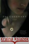 The Covenant Naomi Ragen 9780312335069 St. Martin's Griffin