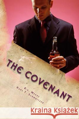 The Covenant: After A New Life with a New Prayer Schweitzer, Hans F. 9781507623831 Createspace - książka