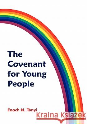 The Covenant for Young People Enoch N. Tanyi 9780853983378 Howard Fertig - książka