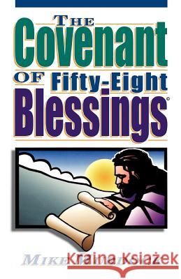 The Covenant of Fifty-Eight Blessings Mike Murdock 9781563940118 Wisdom International - książka