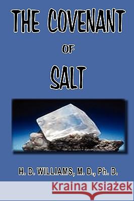 The Covenant of Salt H. D. Williams 9780982223079 Old Paths Publications, Incorporated - książka