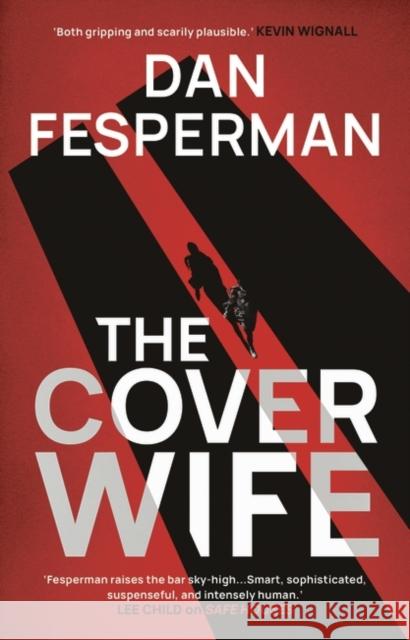 The Cover Wife Dan Fesperman 9781788547918 Head of Zeus - książka