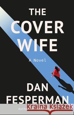 The Cover Wife Dan Fesperman 9781984899156 Vintage - książka