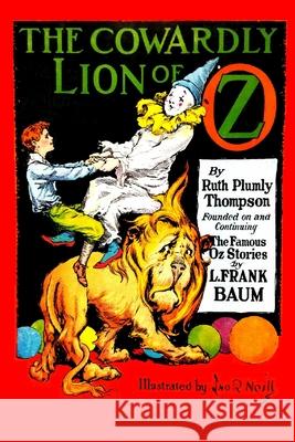 The Cowardly Lion of Oz Ruth Plumly Thompson 9781647204358 Fiction House Press - książka