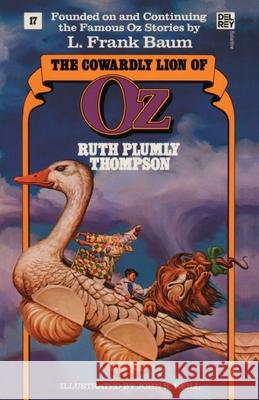 The Cowardly Lion of Oz: The Wonderful Oz Books, #17 Ruth Plumly Thompson 9780345315861 Del Rey Books - książka