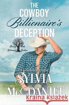 The Cowboy Billionaire's Deception Book 5 McDaniel, Sylvia 9781963725735 Virtual Bookseller, LLC - książka