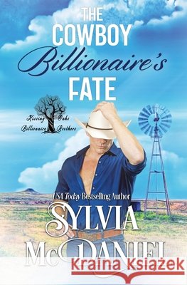 The Cowboy Billionaire's Fate Book 2 Sylvia McDaniel 9781959689706 Virtual Bookseller, LLC - książka