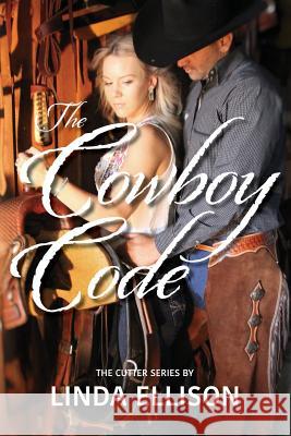 The Cowboy Code Linda Ellison 9780648393276 Cilento Publishing - książka