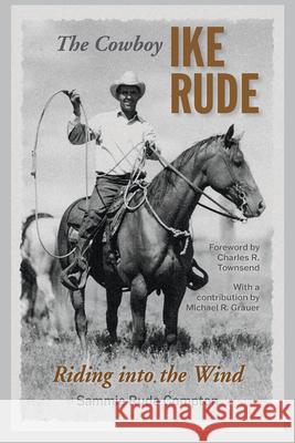 The Cowboy Ike Rude Charles R. Townsend 9781648431777 Texas A&M University Press - książka