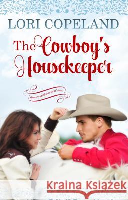 The Cowboy's Housekeeper Lori Copeland 9781432846671 Cengage Learning, Inc - książka