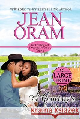 The Cowboy's Second Chance: Large Print Edition Jean Oram 9781989359471 Oram Productions - książka