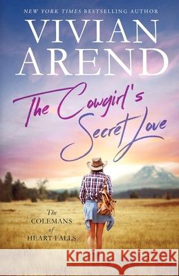 The Cowgirl's Secret Love Vivian Arend 9781999495756 Arend Publishing Inc. - książka