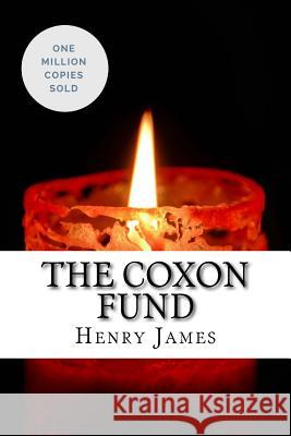 The Coxon Fund Henry James 9781717044310 Createspace Independent Publishing Platform - książka