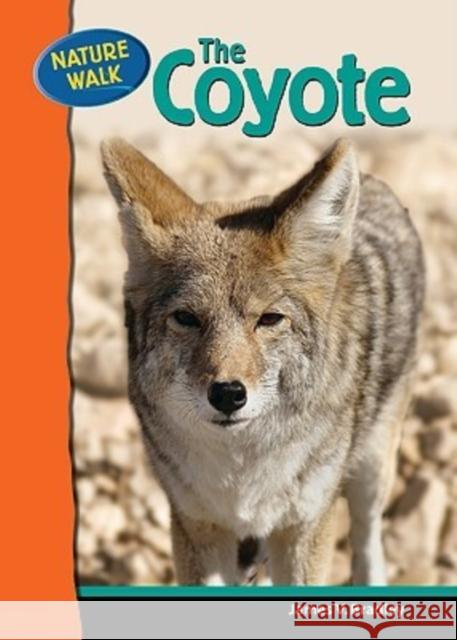 The Coyote James V. Bradley 9780791091142 Chelsea House Publications - książka