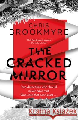 The Cracked Mirror: The exceptional brain-twisting mystery Chris Brookmyre 9780349145792 Little, Brown - książka