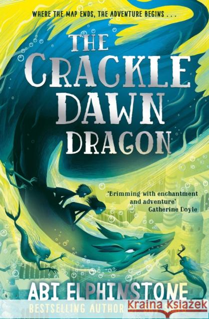 The Crackledawn Dragon Abi Elphinstone 9781471173707 Simon & Schuster Ltd - książka