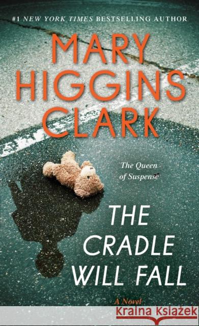 The Cradle Will Fall Mary Higgins Clark 9781982143770 Pocket Books - książka