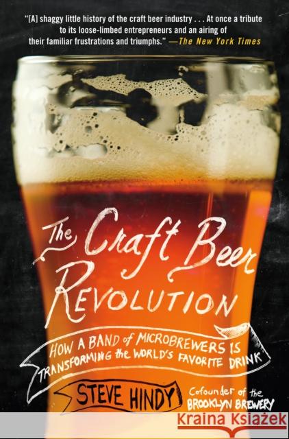 The Craft Beer Revolution Steve Hindy 9781137280121 Palgrave Macmillan - książka